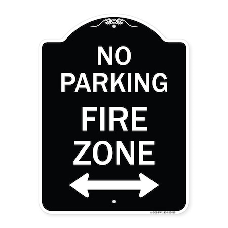Signmission No Parking Fire Zone W/ Bidirectional Arrow Heavy-Gauge Aluminum Sign, 24" x 18", BW-1824-23619 A-DES-BW-1824-23619